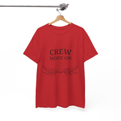 T-Shirt – Crew Mode On