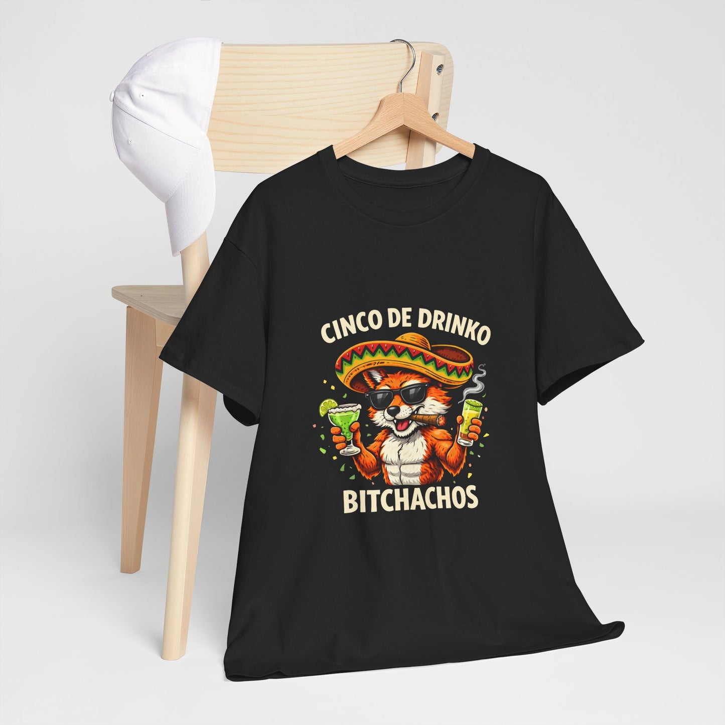 T-Shirt – Cinco de Drinko, Bitchachos