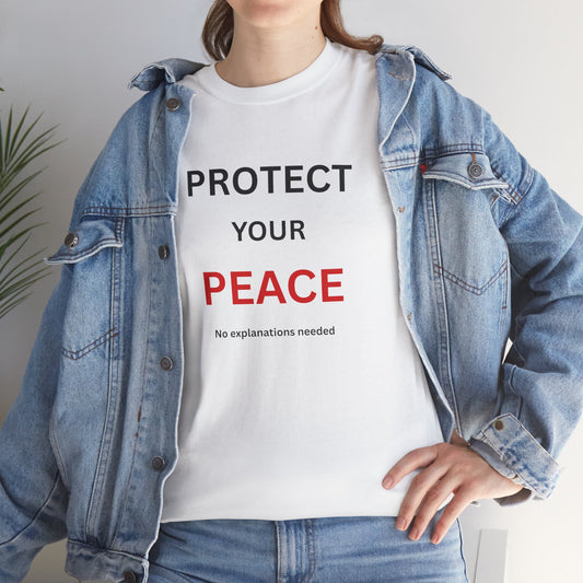 T-Shirt – Protect your Peace