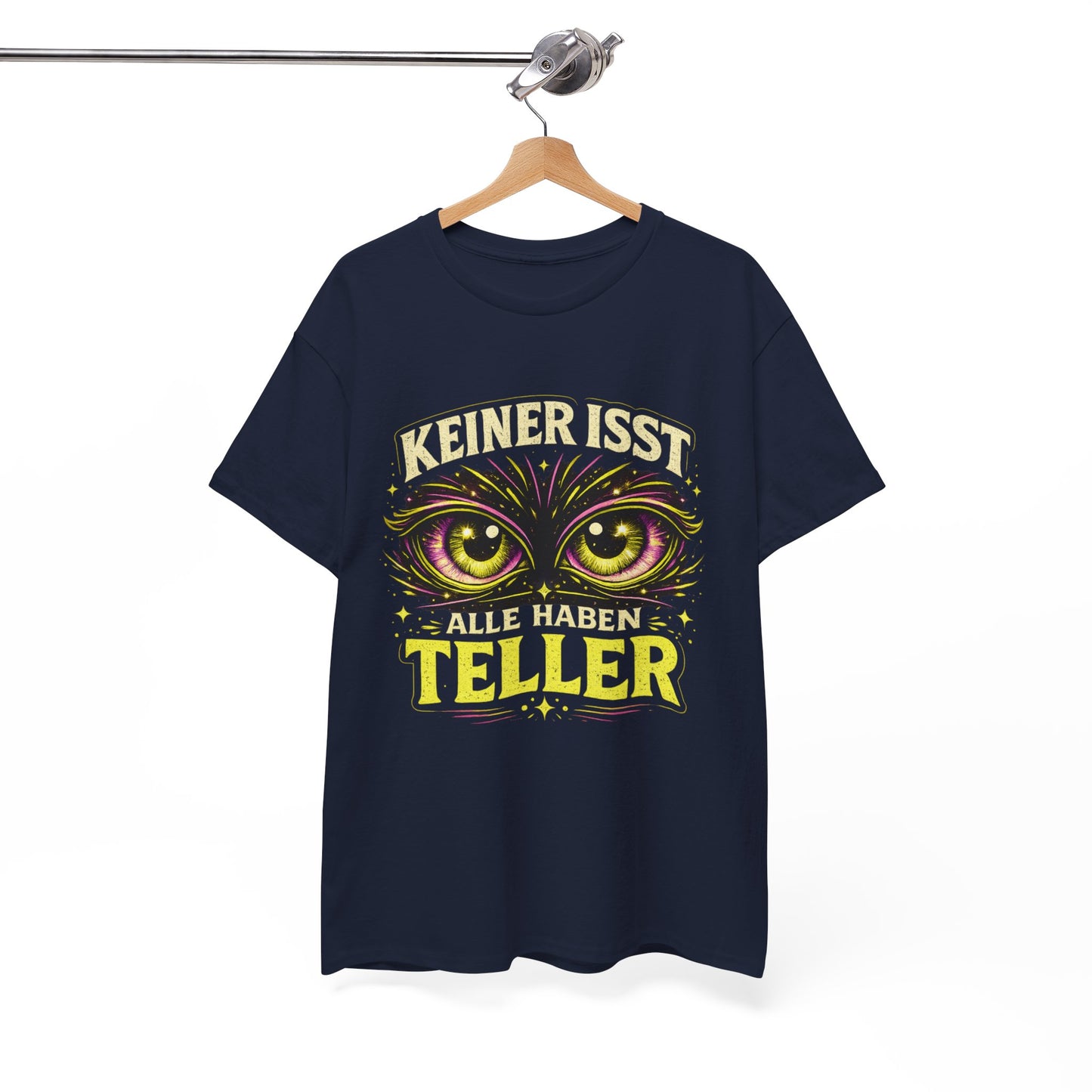 T-Shirt – Keiner Ist..., Alle Haben Telle