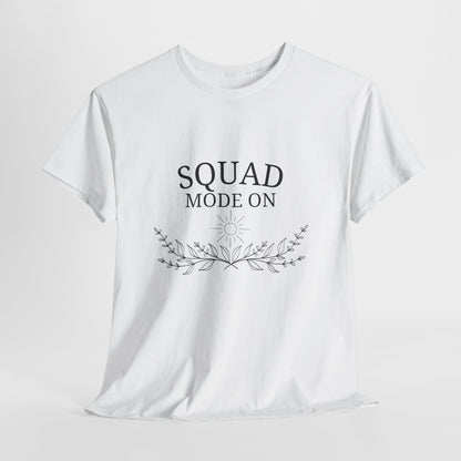 T-Shirt – Squad Mode On
