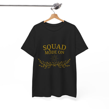 T-Shirt – Squad Mode On (Gold Edition)