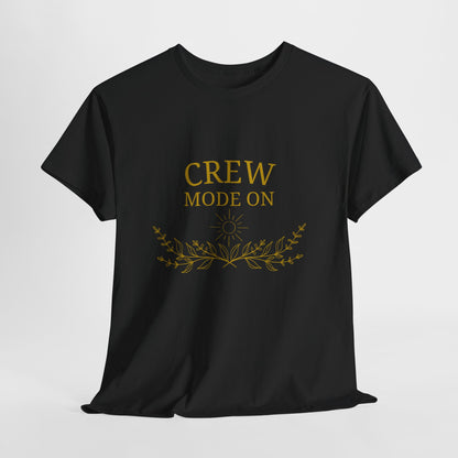 T-Shirt – Crew Mode On (Gold edition)