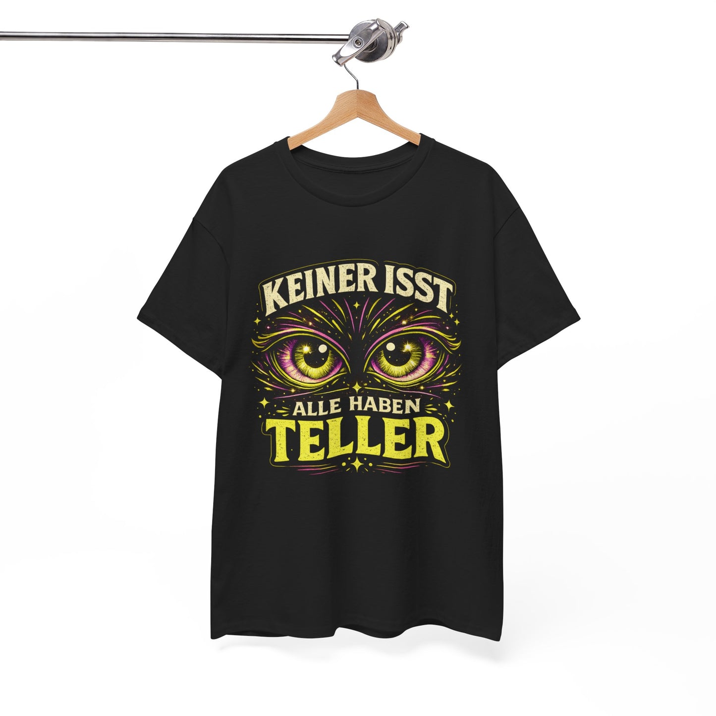 T-Shirt – Keiner Ist..., Alle Haben Telle