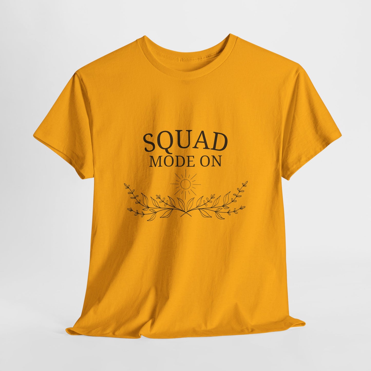 T-Shirt – Squad Mode On