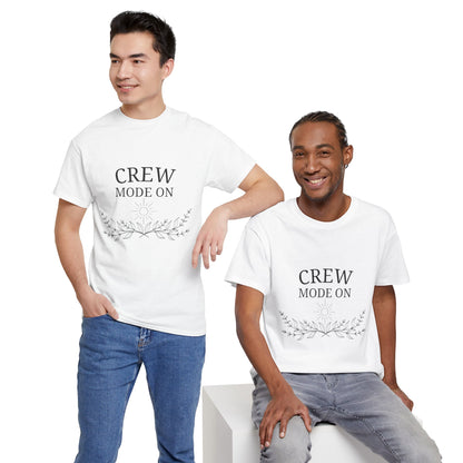 T-Shirt – Crew Mode On