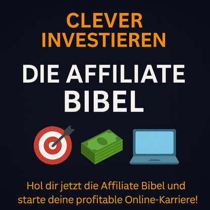 Die Affiliate Bibel – dein Shortcut